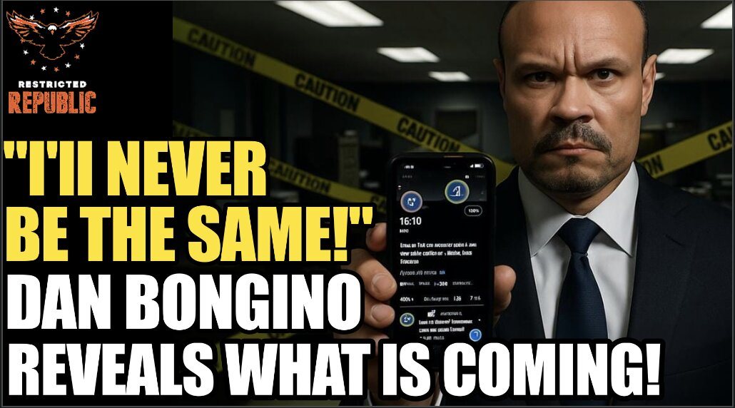 “I’ll NEVER BE THE SAME!” Dan Bongino Reveals What Is Coming! 